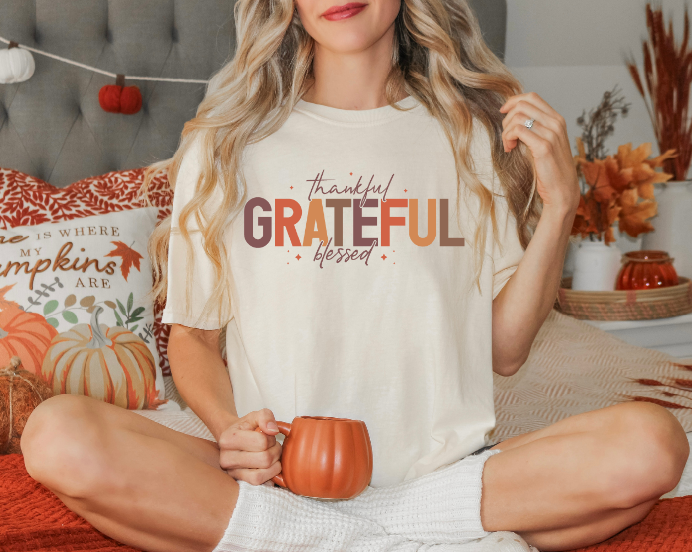 Thankful, grateful, blessed