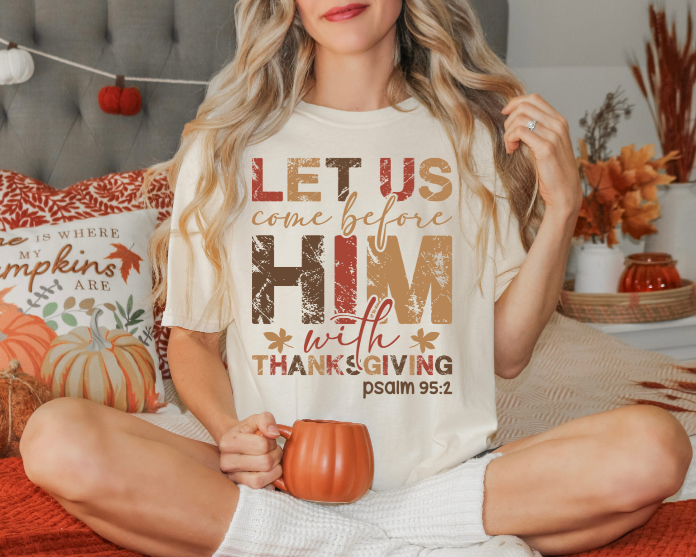 Let us come before him